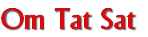 Om Tat Sat